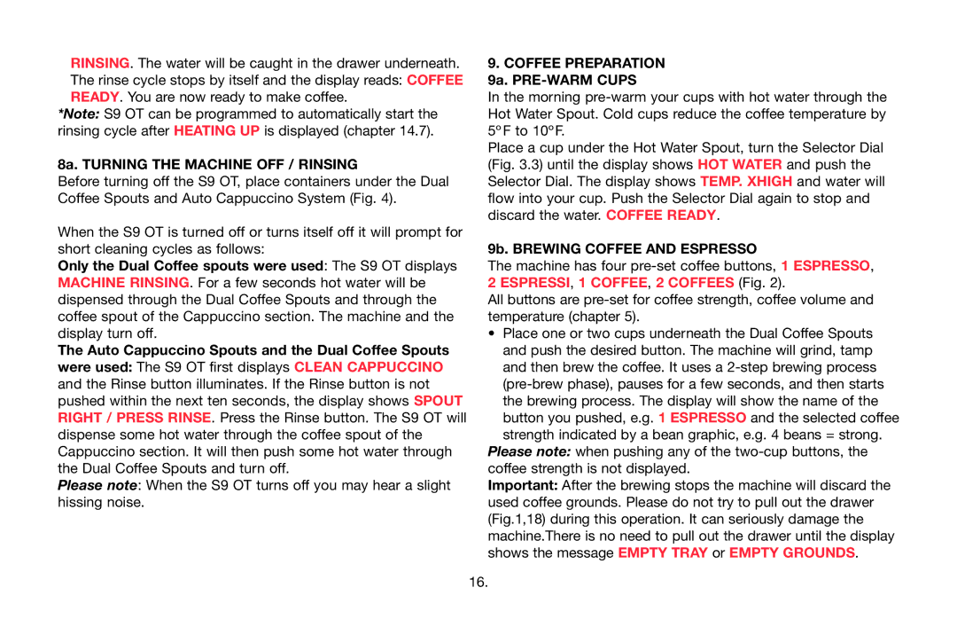 Jura Capresso 68193 warranty 8a. Turning the Machine OFF / Rinsing, Coffee Preparation 9a. PRE-WARM Cups 