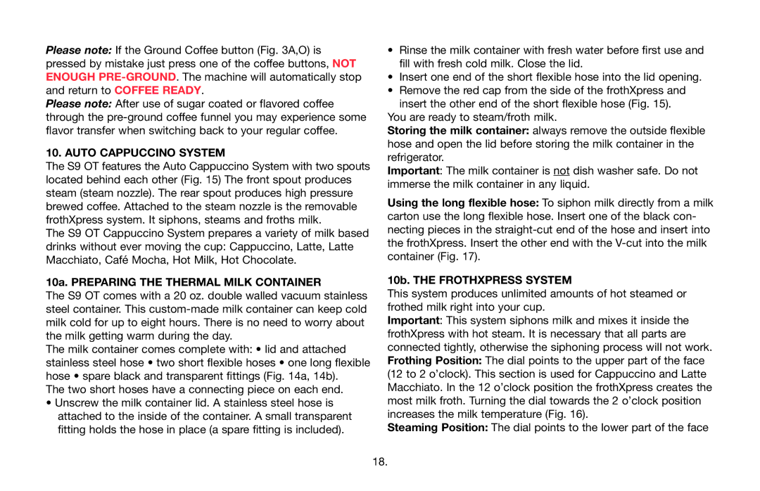 Jura Capresso 68193 warranty Auto Cappuccino System, 10a. Preparing the Thermal Milk Container, 10b. the Frothxpress System 