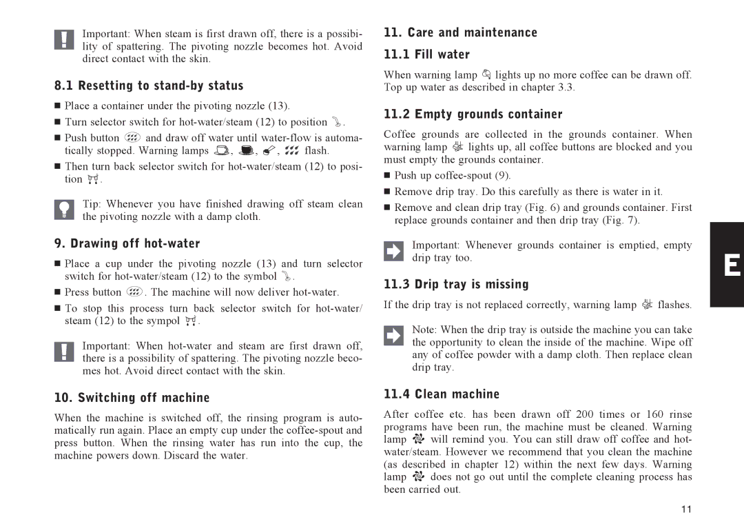Jura Capresso E30 Resetting to stand-by status, Drawing off hot-water, Care and maintenance Fill water, Clean machine 