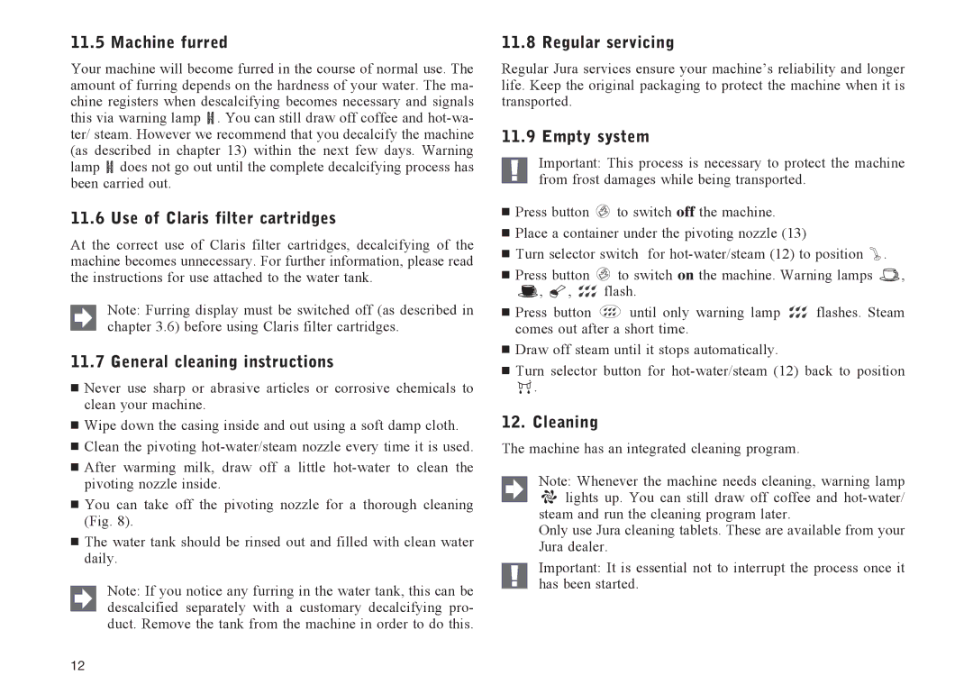 Jura Capresso E30 manual Machine furred, Use of Claris filter cartridges, General cleaning instructions, Regular servicing 