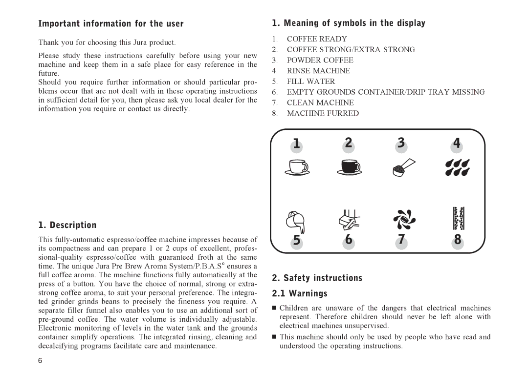 Jura Capresso E30 Important information for the user, Meaning of symbols in the display, Description, Safety instructions 