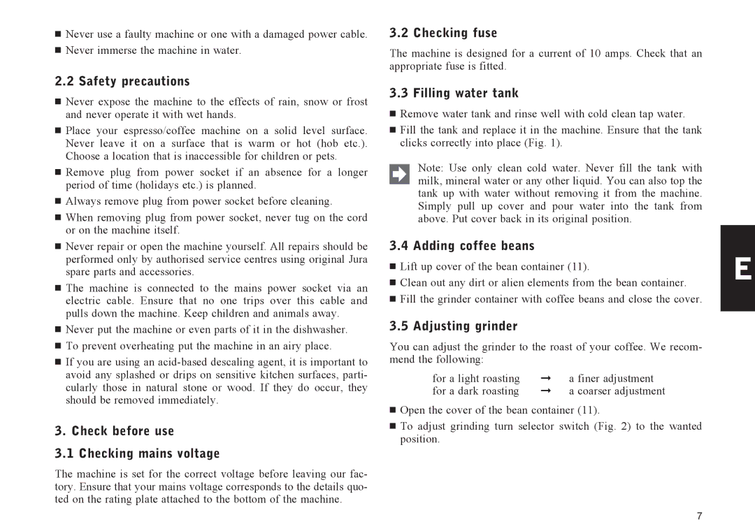 Jura Capresso E30 manual Safety precautions, Check before use Checking mains voltage, Checking fuse, Filling water tank 