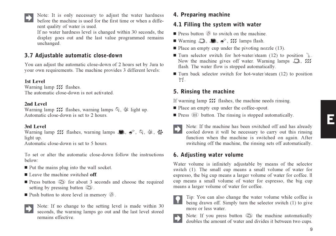 Jura Capresso E30 Adjustable automatic close-down, Preparing machine Filling the system with water, Rinsing the machine 