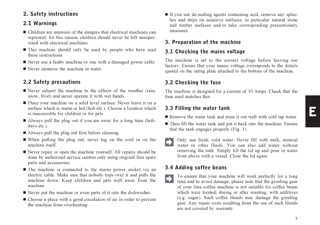 Jura Capresso E40, E60, E65 Safety instructions, Preparation of the machine Checking the mains voltage, Safety precautions 