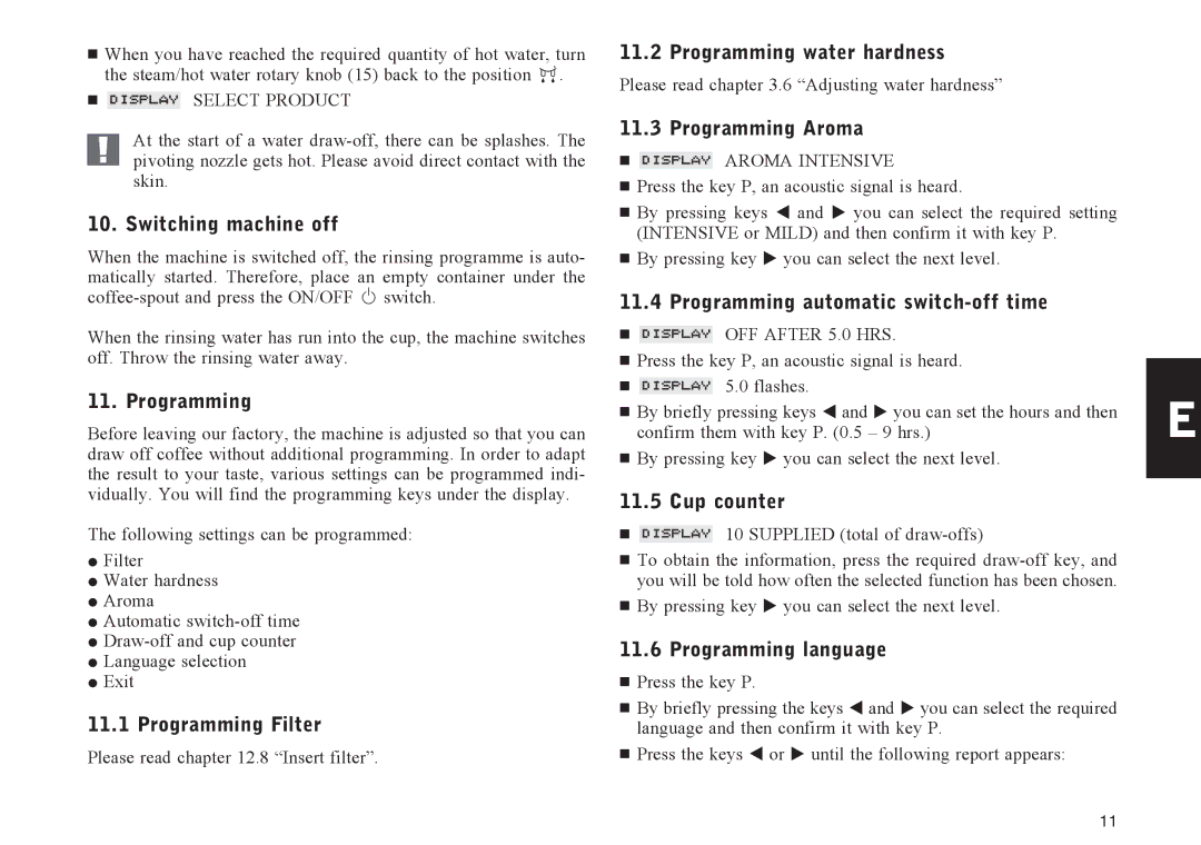 Jura Capresso E75, E70 manual Switching machine off, Programming Filter, Programming water hardness, Programming Aroma 