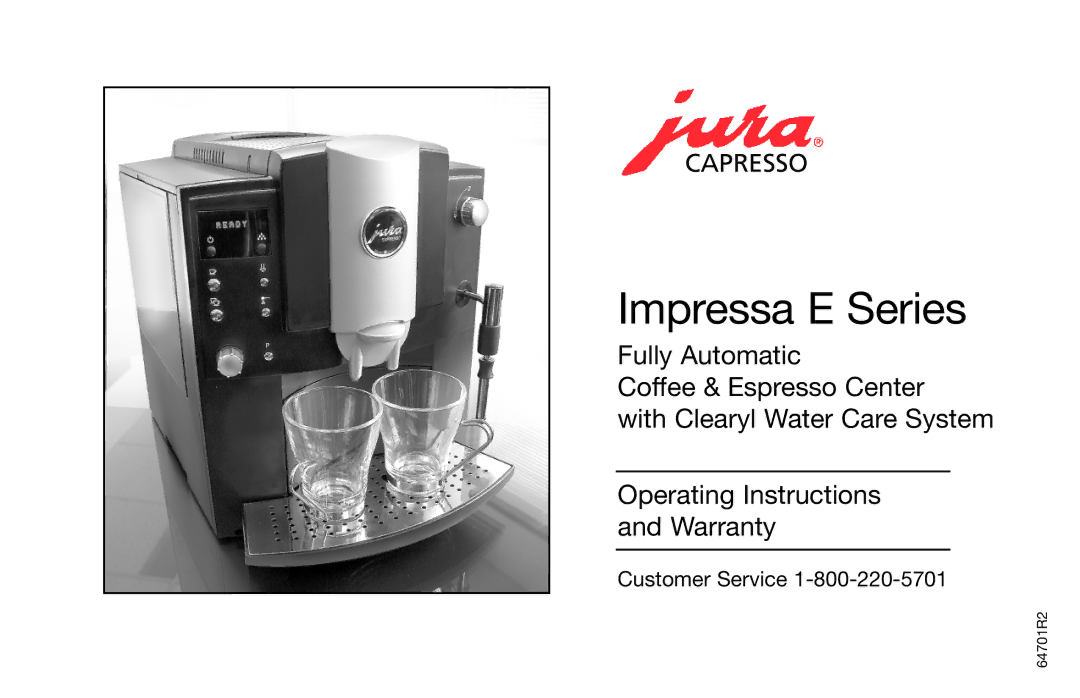 Jura Capresso 64701R2, E9 warranty Impressa E Series 