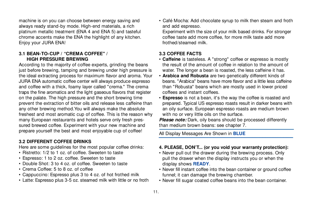 Jura Capresso 68191, ENA 3, ENA 5 BEAN-TO-CUP / Crema Coffee High Pressure Brewing, Different Coffee Drinks, Coffee Facts 