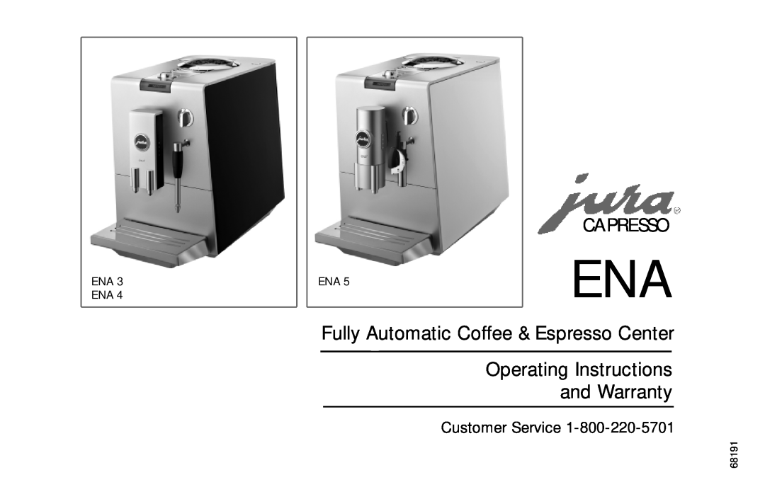 Jura Capresso ENA 5, ENA 3, ENA 4 warranty Customer Service, Fully Automatic Coffee & Espresso Center, Capresso, 68191 