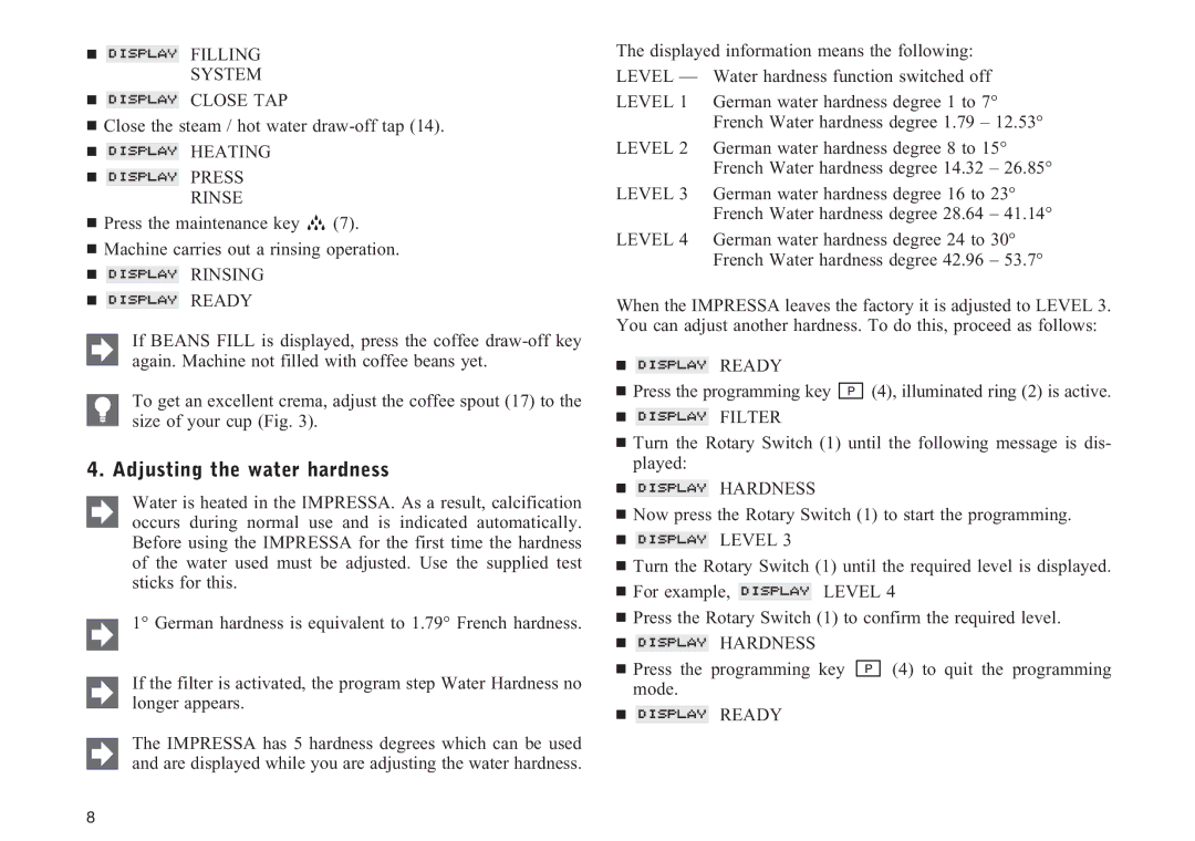 Jura Capresso F505 manual Adjusting the water hardness 