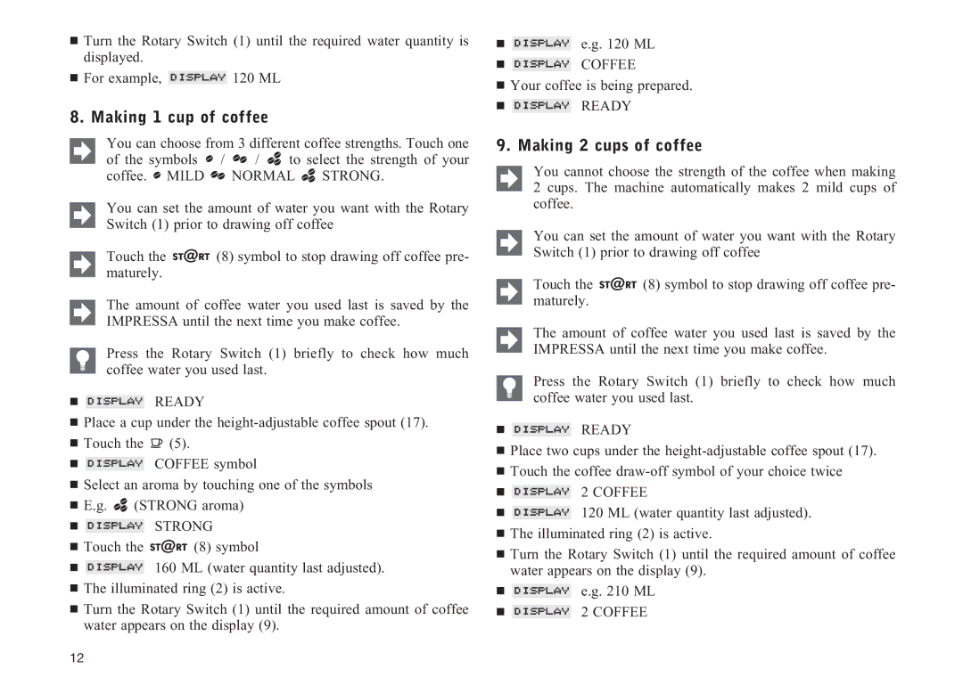 Jura Capresso F707 manual Making 1 cup of coffee, Making 2 cups of coffee,  Strong,  Coffee,  2 Coffee 