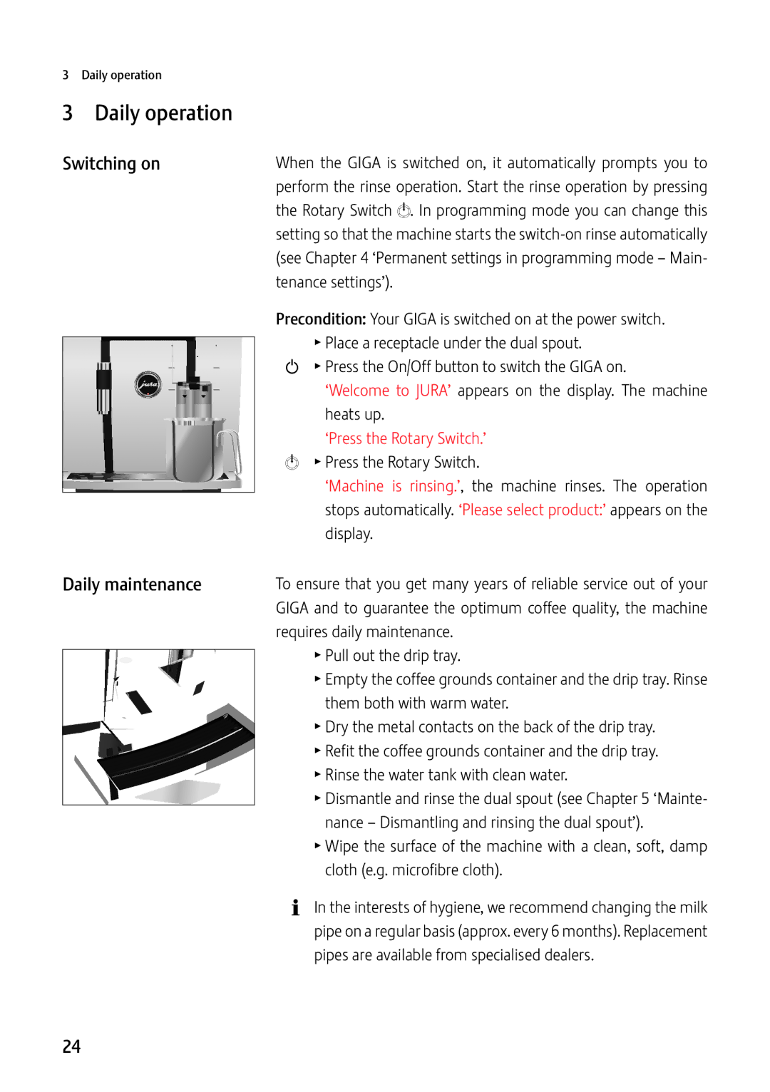 Jura Capresso GIGA X7c Professional manual Daily operation, Switching on Daily maintenance, ‘Press the Rotary Switch.’ 