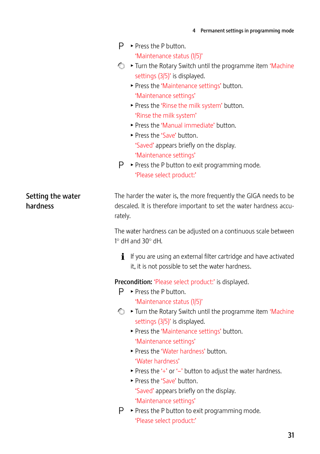 Jura Capresso GIGA X7c Professional manual Setting the water, ‘Maintenance settings’, ‘Please select product’ 