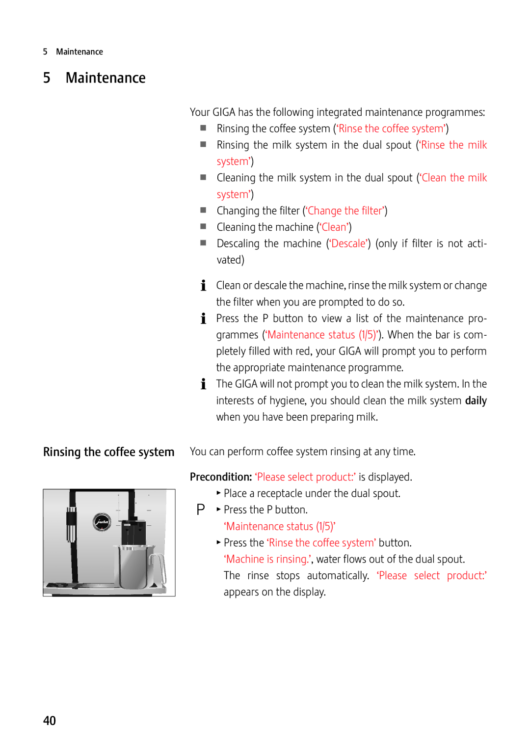 Jura Capresso GIGA X7c Professional manual Maintenance, TPress the ‘Rinse the coffee system’ button 