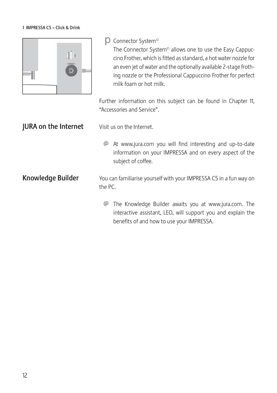 Jura Capresso IMPRESSA C5 manual Jura on the Internet, Knowledge Builder 