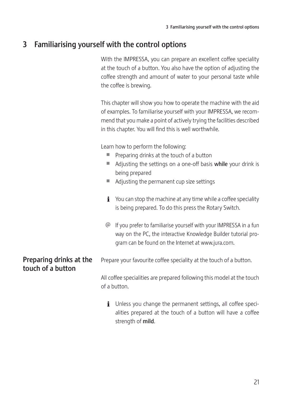 Jura Capresso IMPRESSA C5 manual Familiarising yourself with the control options 