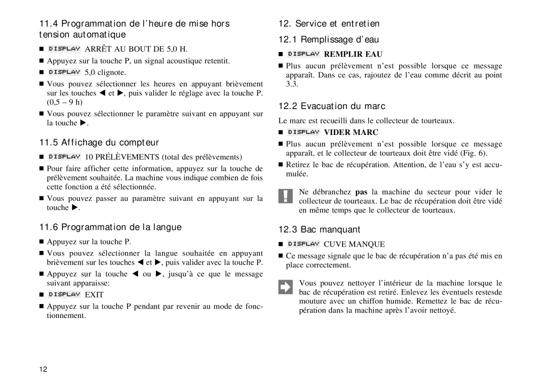 Jura Capresso Impressa E70/75 manual Programmation de l’heure de mise hors tension automatique, Affichage du compteur 