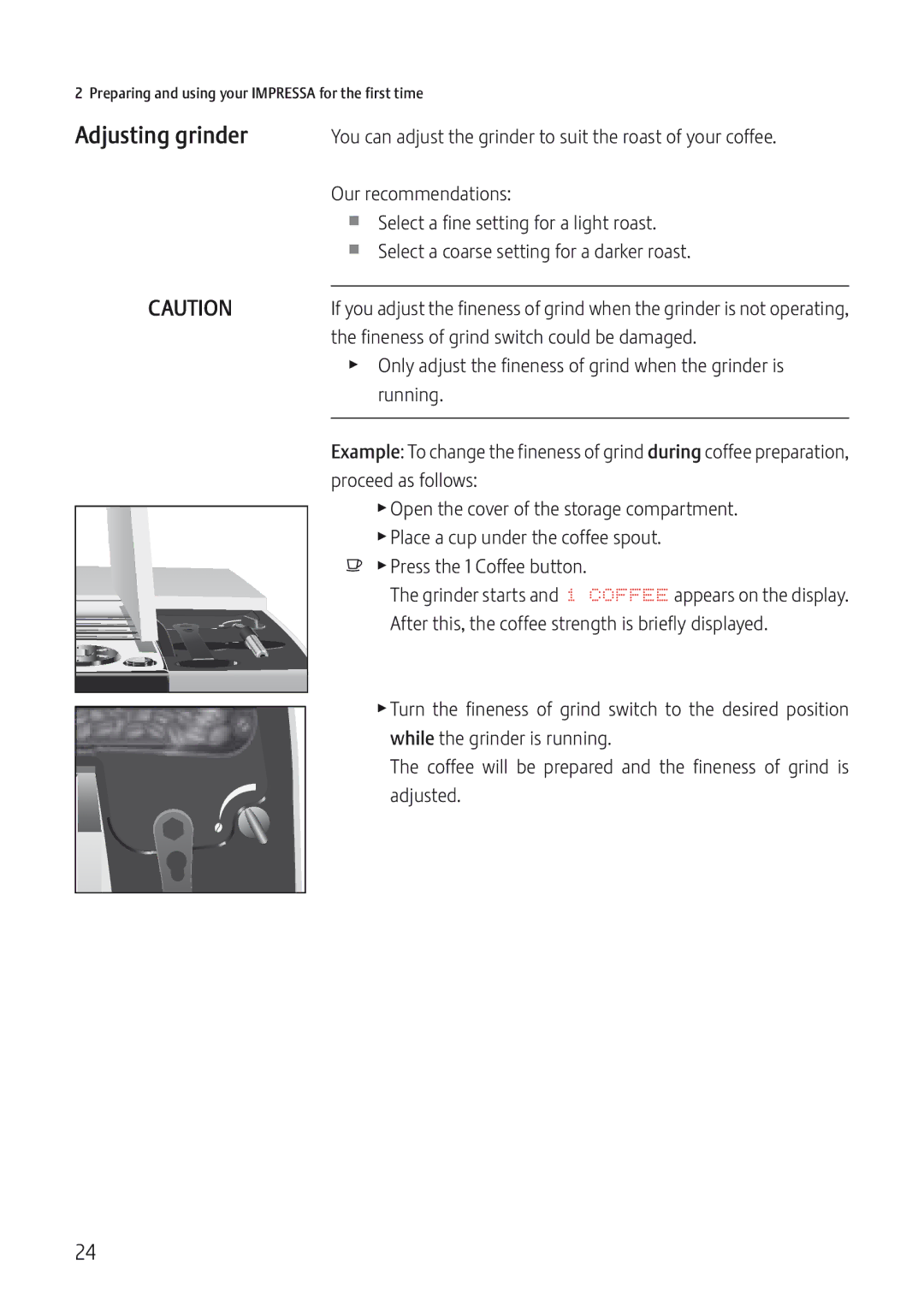 Jura Capresso IMPRESSA J5 manual Adjusting grinder 