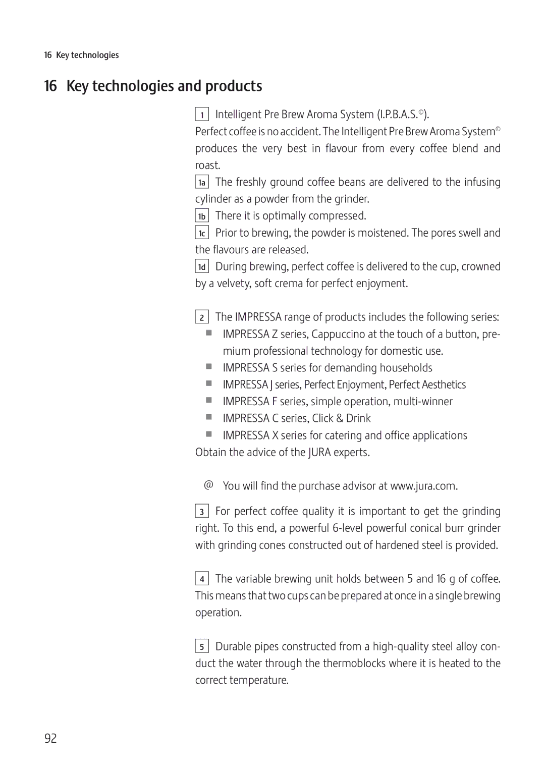 Jura Capresso IMPRESSA J5 manual Key technologies and products 