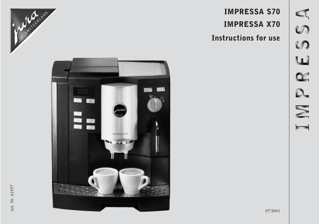 Jura Capresso IMPRESSA X70, IMPRESSA S70 manual Impressa S70 