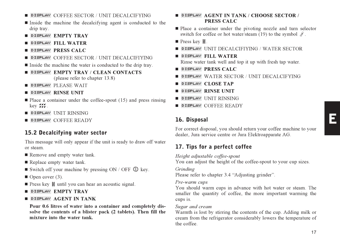 Jura Capresso IMPRESSA X70, IMPRESSA S70 manual Decalcifying water sector, Disposal, Tips for a perfect coffee 