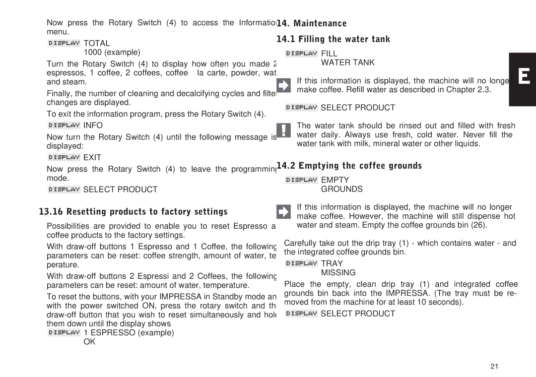 Jura Capresso S7 Resetting products to factory settings, Maintenance Filling the water tank, Emptying the coffee grounds 