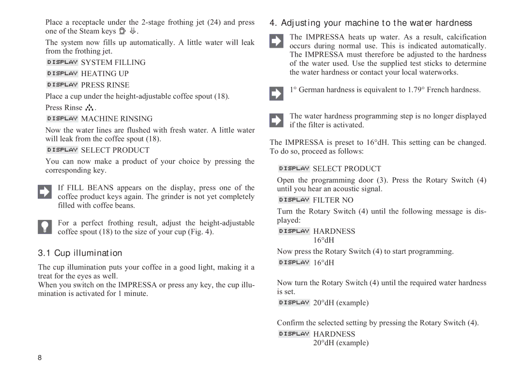 Jura Capresso IMPRESSA S9/S7 manual Cup illumination, Adjusting your machine to the water hardness 