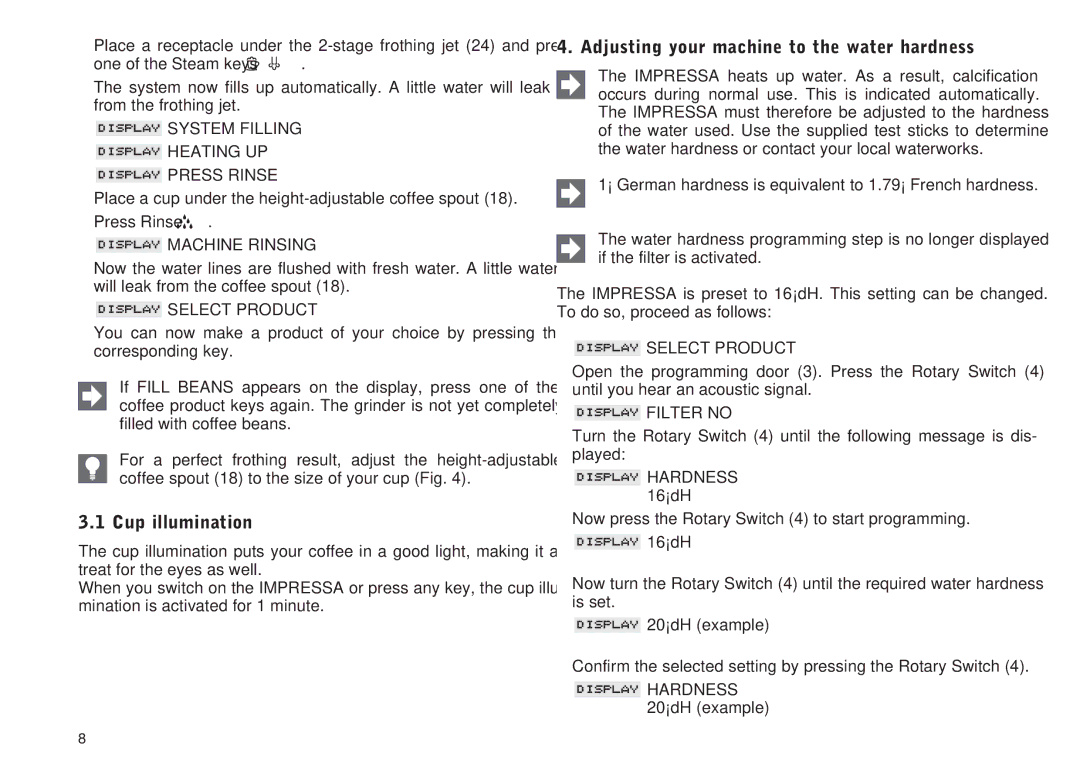 Jura Capresso IMPRESSA XS90, 95 manual Cup illumination, Adjusting your machine to the water hardness 