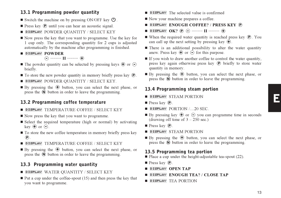 Jura Capresso S90, S95, 601 manual Programming powder quantity, Programming coffee temperature, Programming water quantity 