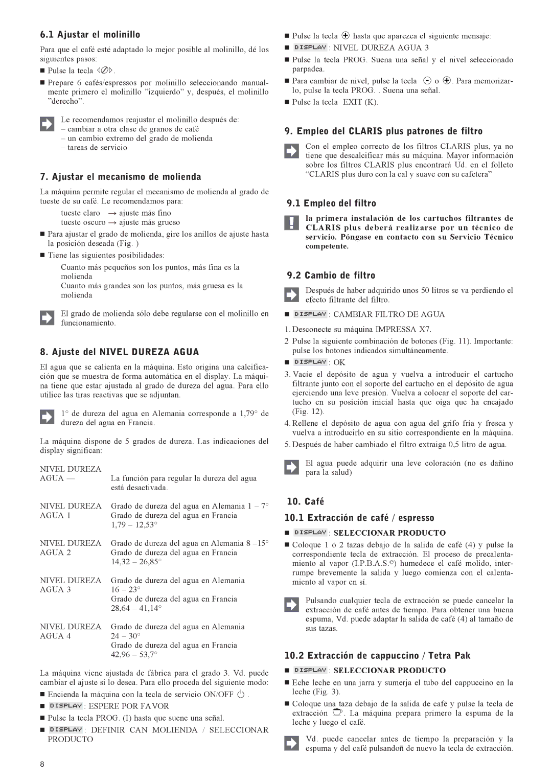 Jura Capresso X7 Ajustar el molinillo, Ajustar el mecanismo de molienda, Ajuste del Nivel Dureza Agua, Empleo del filtro 