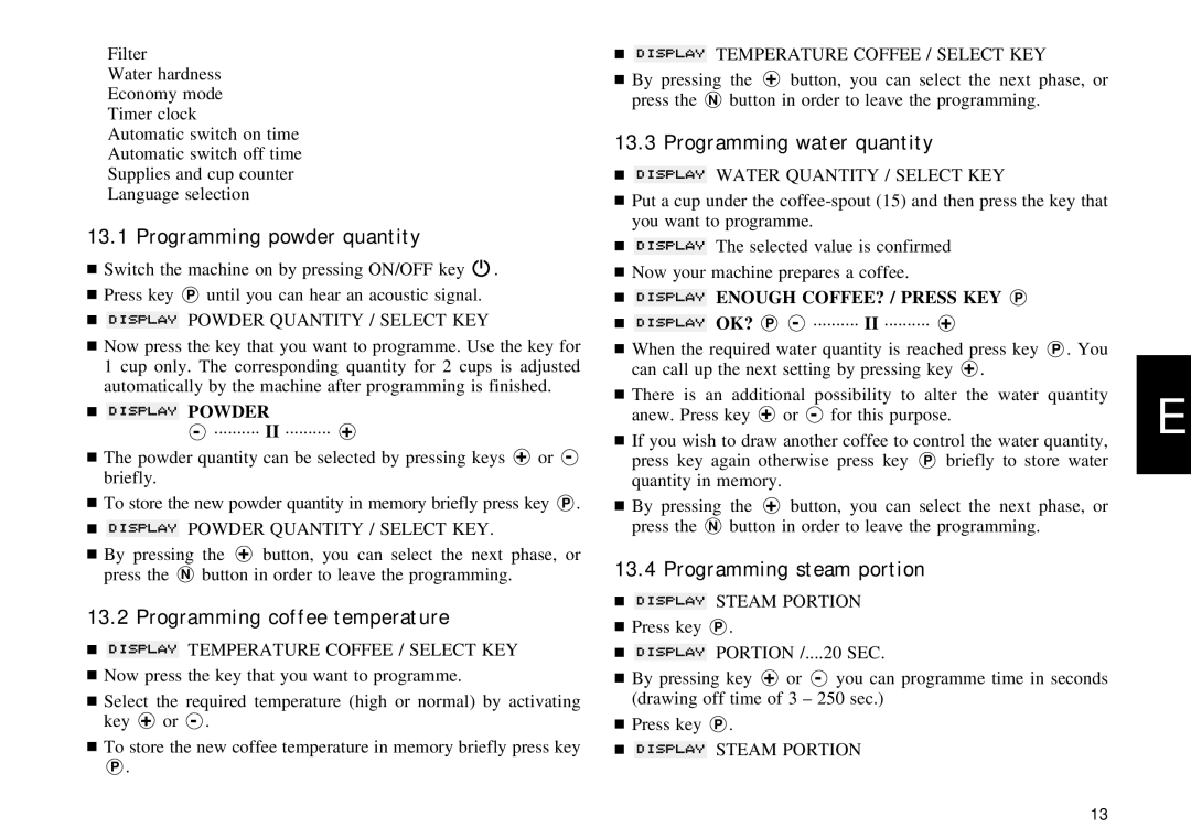 Jura Capresso X90/X95 manual Programming powder quantity, Programming coffee temperature, Programming water quantity 