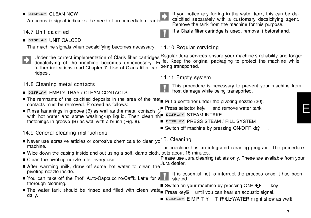 Jura Capresso X90/X95 manual Unit calcified, Cleaning metal contacts, General cleaning instructions, Regular servicing 