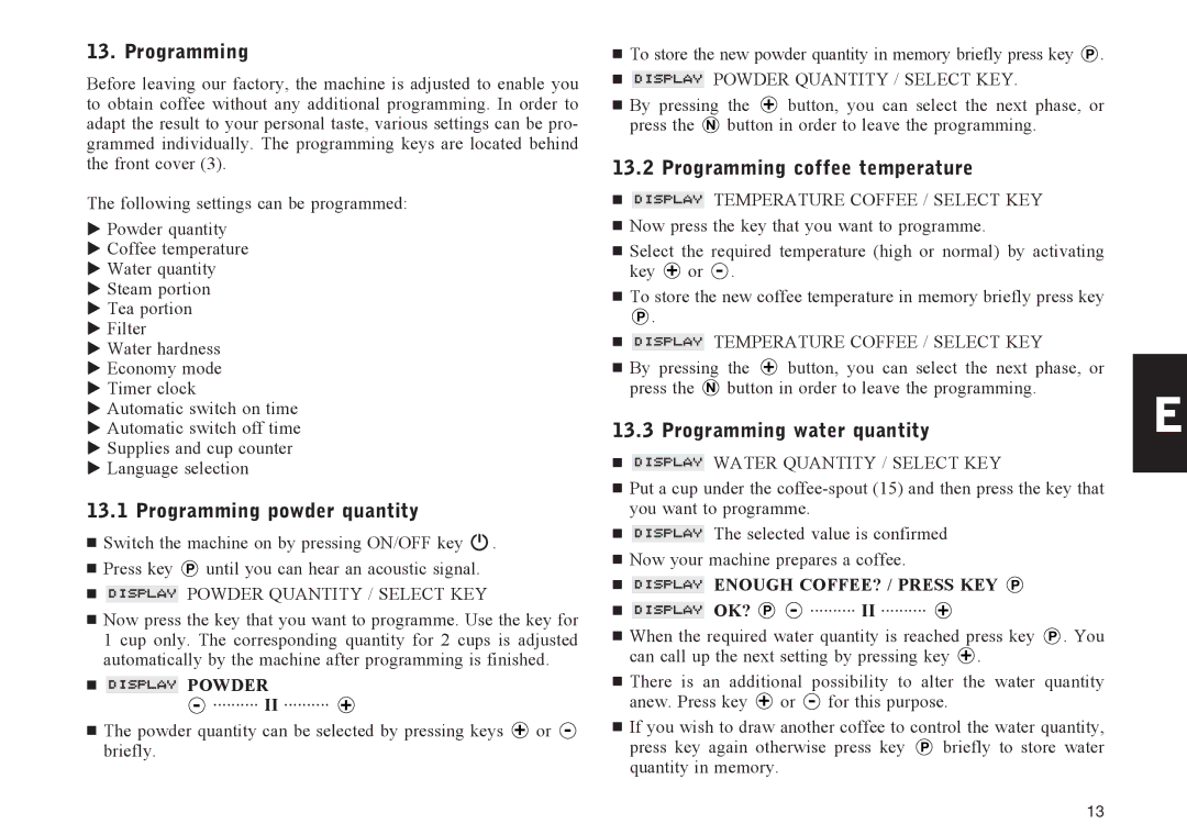 Jura Capresso X90, X95 manual Programming powder quantity, Programming coffee temperature, Programming water quantity 