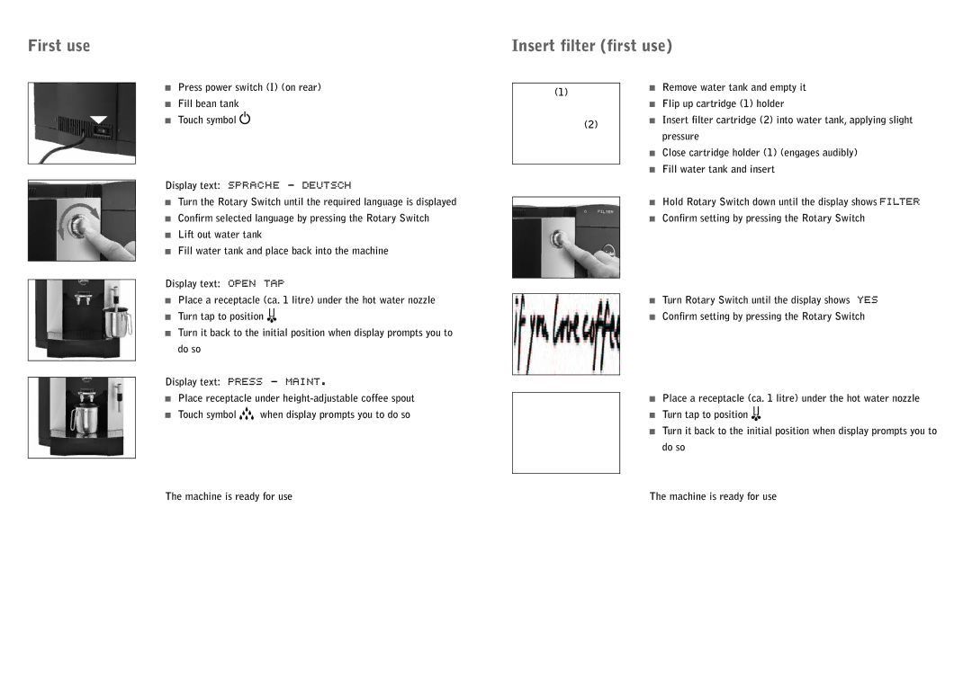 Jura Capresso Xf70 operating instructions First use, Insert filter first use 