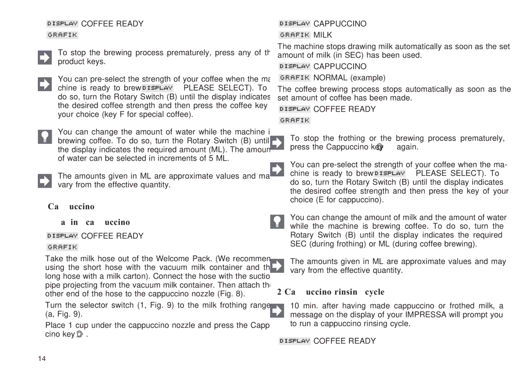 Jura Capresso Z5 manual Cappuccino Making cappuccino, Cappuccino rinsing cycle,  Cappuccino  Milk 