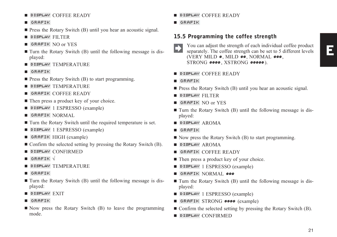 Jura Capresso Z5 manual Programming the coffee strength 