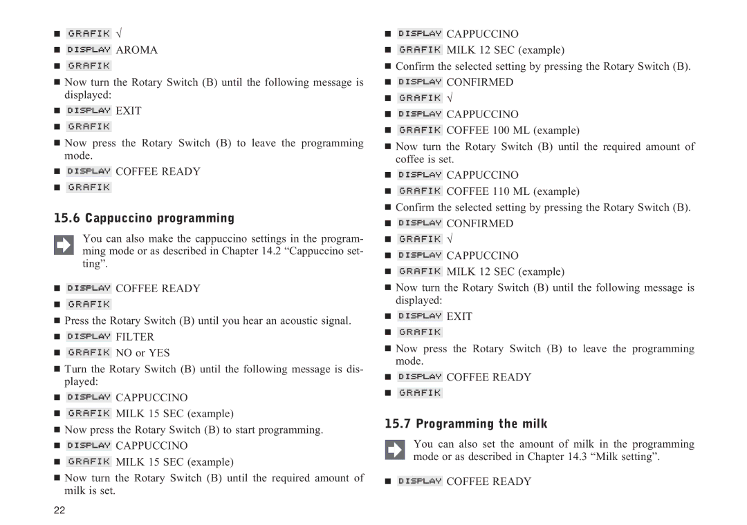 Jura Capresso Z5 manual Cappuccino programming, Programming the milk 