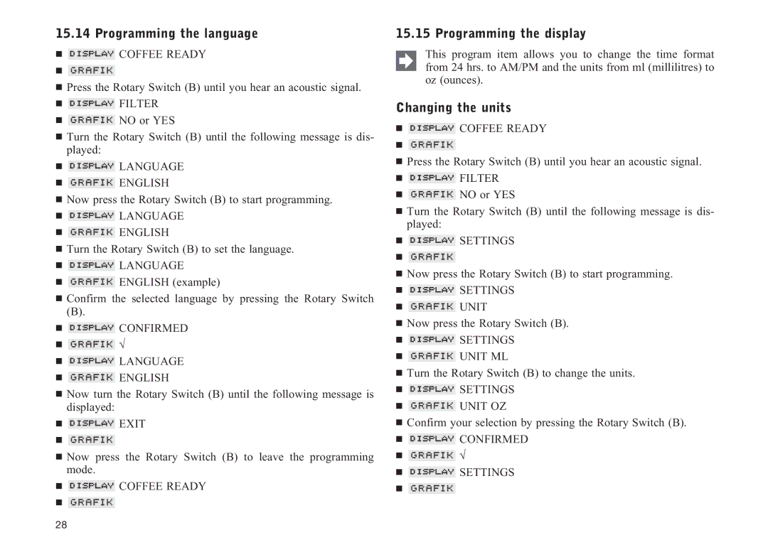 Jura Capresso Z5 manual Programming the language, Programming the display, Changing the units 