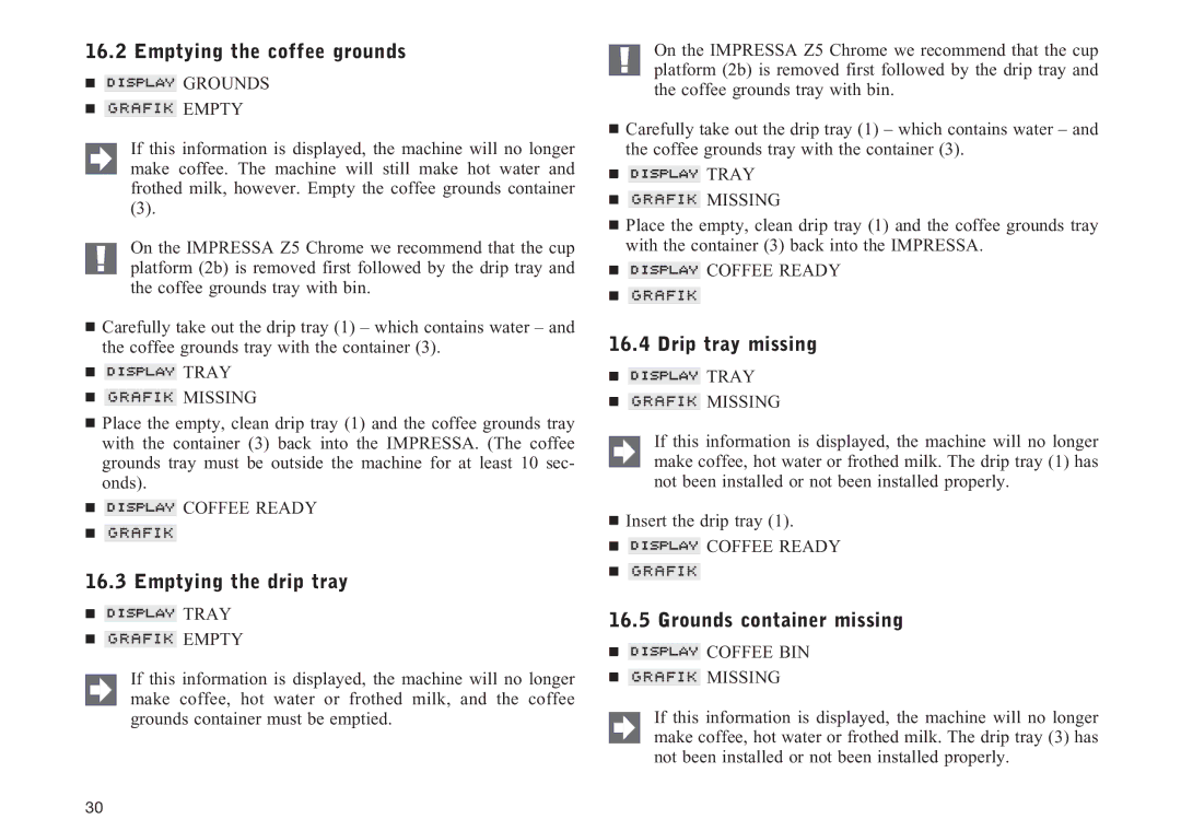 Jura Capresso Z5 manual Emptying the coffee grounds, Emptying the drip tray, Drip tray missing, Grounds container missing 