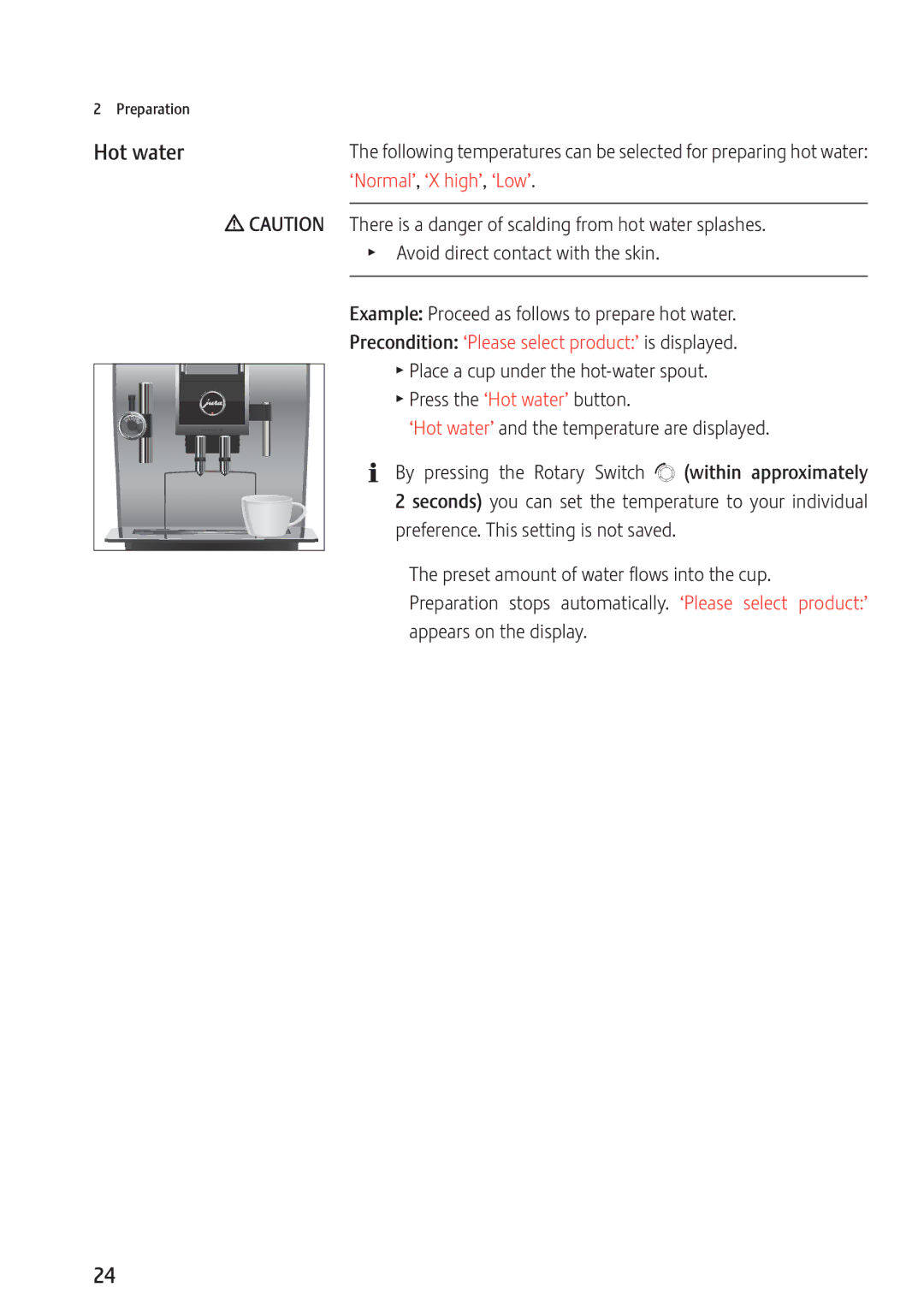 Jura Capresso Z9 manual Hot water, ‘Normal’, ‘X high’, ‘Low’ 