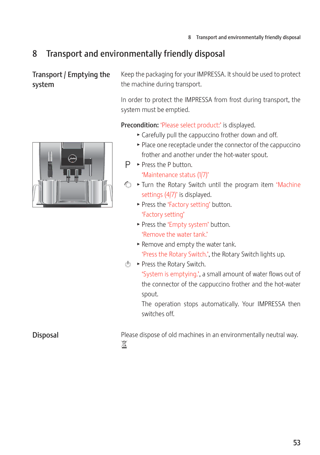 Jura Capresso Z9 manual Transport and environmentally friendly disposal, Transport / Emptying, System, Disposal 