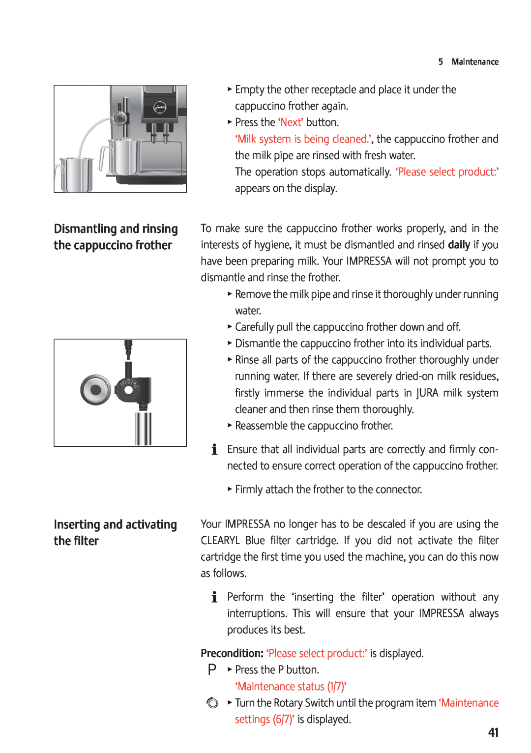 Jura Capresso Z9 manual Inserting and activating the filter, ‘Maintenance status 1/7’ 