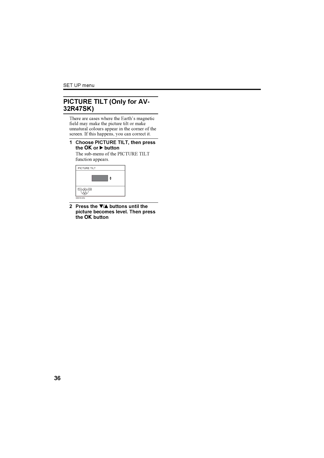 JVC 0204-T-CR-JMUK manual Picture Tilt Only for AV- 32R47SK, Choose Picture TILT, then press the a or 3 button 