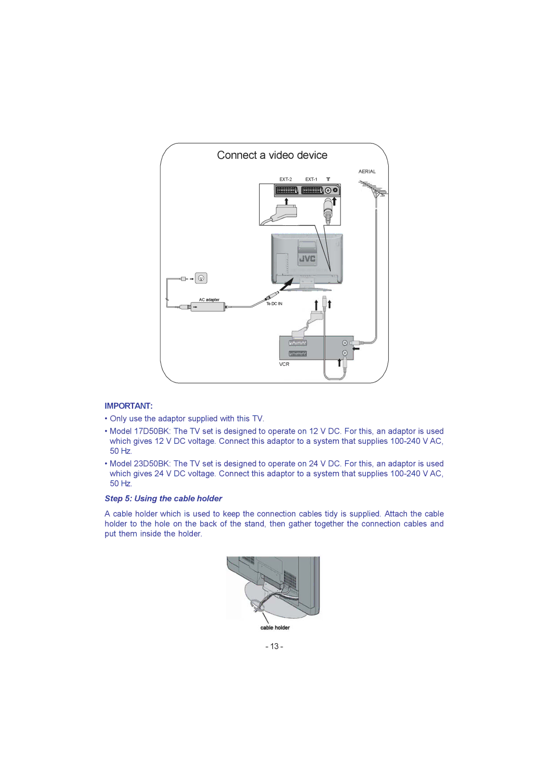 JVC 0205MKH-VT-VT manual Using the cable holder 