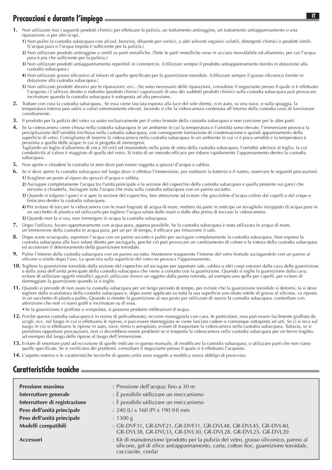 JVC 0899FOV*UN*AP, WR-DV21U user manual Precauzioni e durante l’impiego, Caratteristiche tecniche 