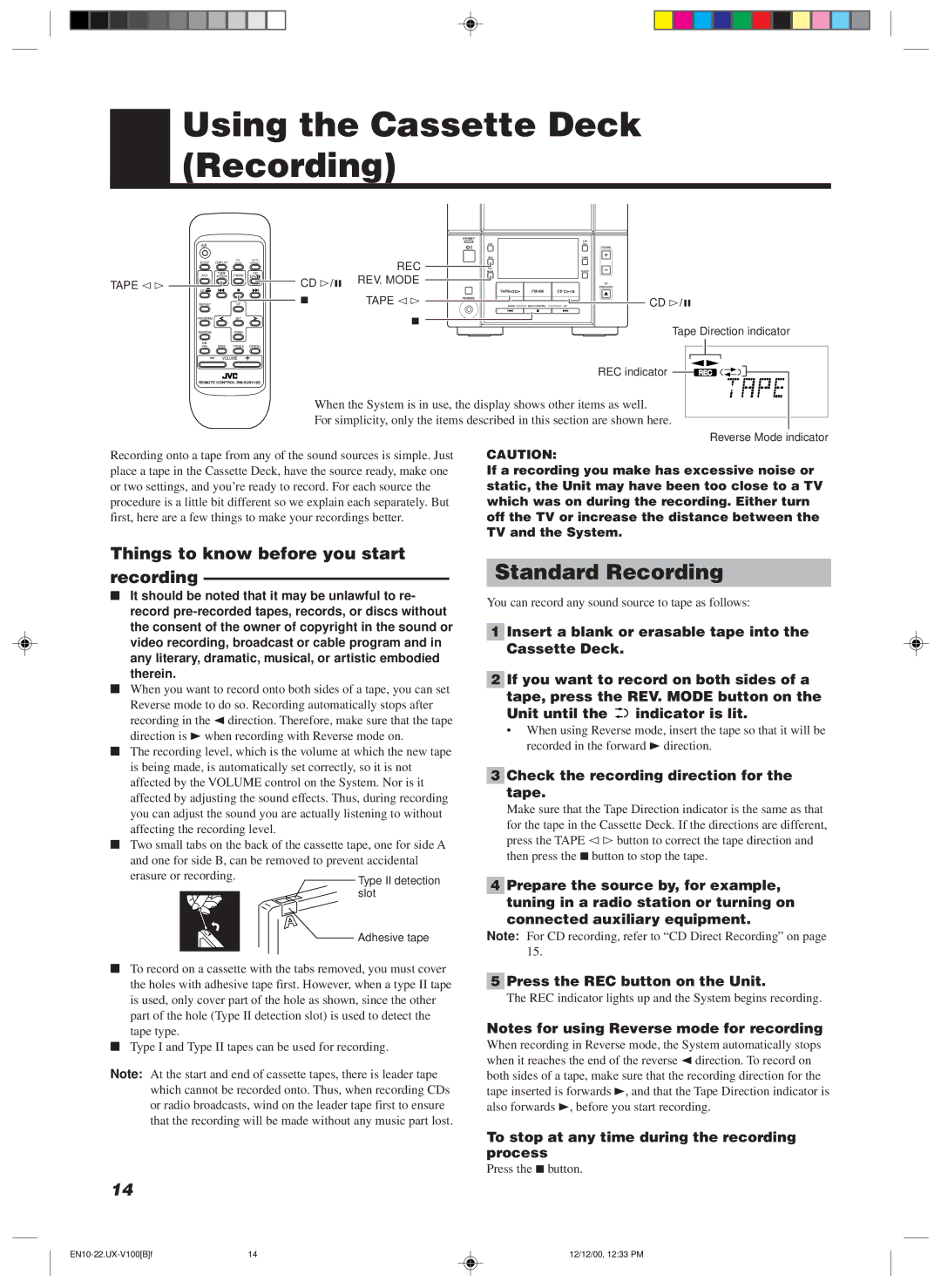 JVC 20981IEN manual Using the Cassette Deck Recording, Standard Recording, Things to know before you start recording 