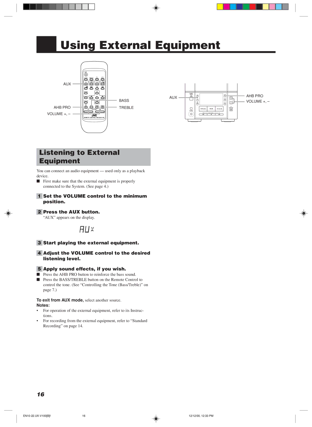 JVC 20981IEN manual Using External Equipment, Listening to External Equipment, To exit from AUX mode, select another source 