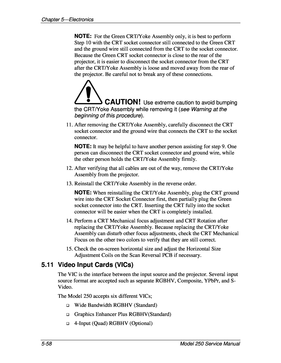 JVC 250 service manual Video Input Cards VICs, CAUTION! Use extreme caution to avoid bumping 