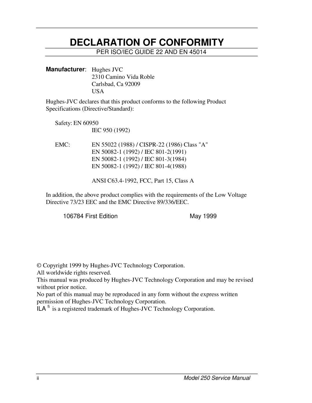 JVC 250 service manual Declaration of Conformity, Manufacturer Hughes JVC 