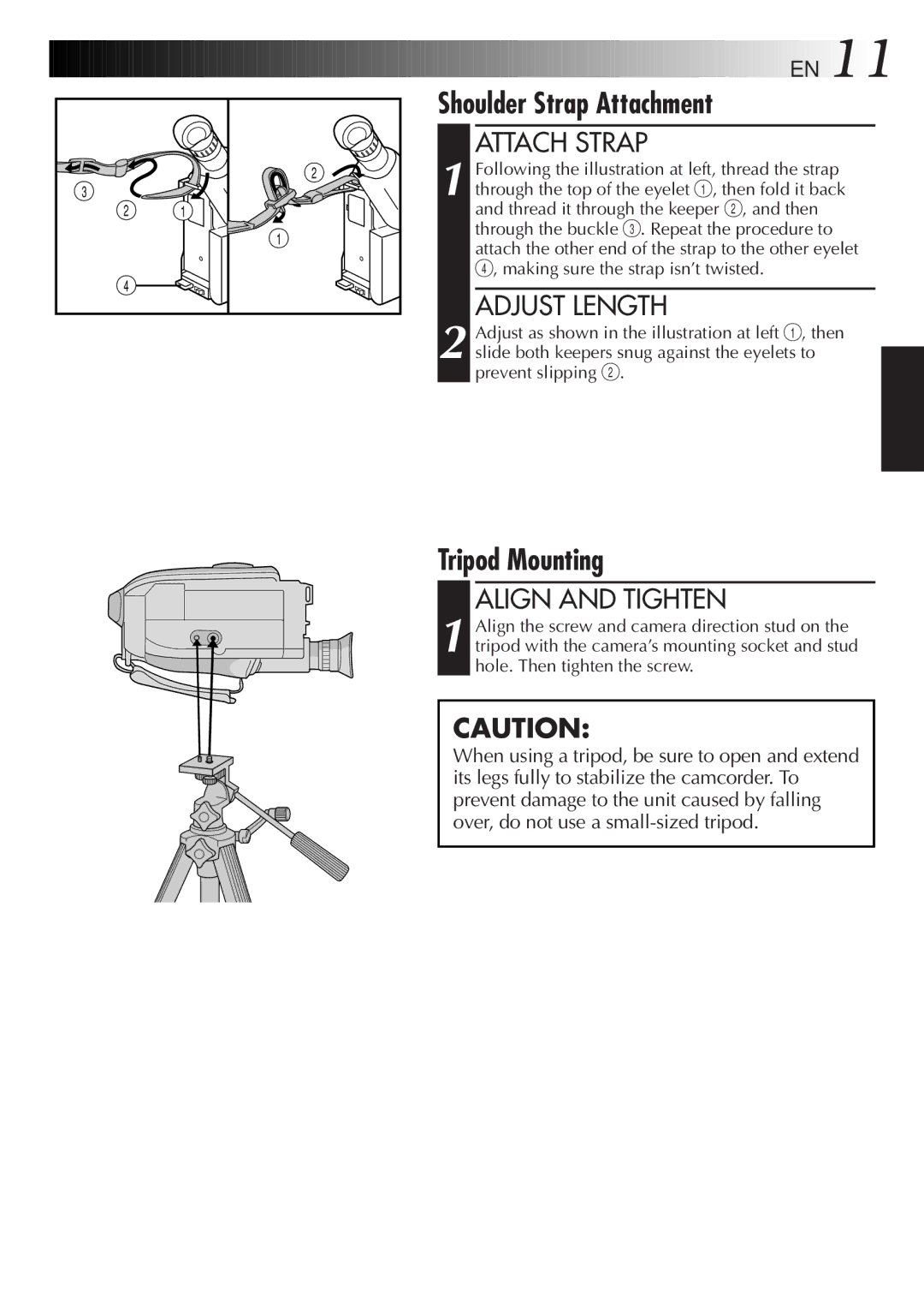 JVC 2EN instruction manual Shoulder Strap Attachment, Tripod Mounting, Attach Strap, Adjust Length, Align and Tighten 