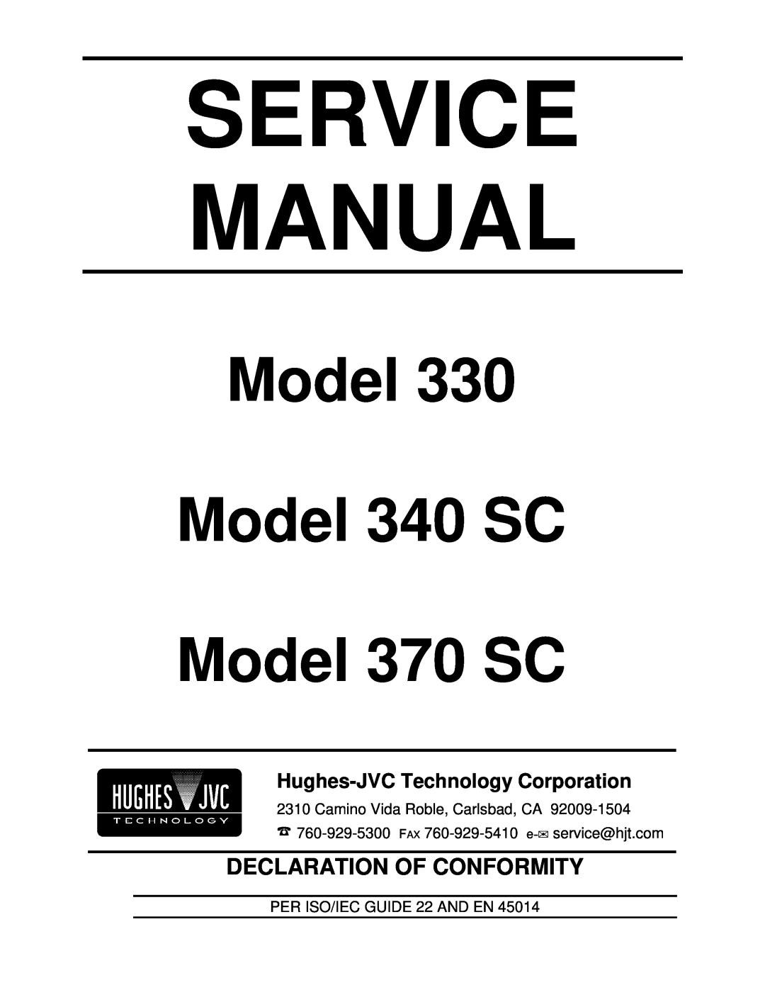 JVC 370 SC, 330, 340 SC service manual Declaration Of Conformity, Hughes-JVC Technology Corporation, Service Manual 